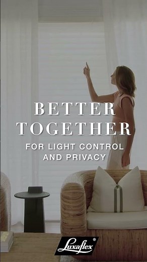 Perfect Pairing with Luxaflex® blinds and curtains