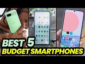 Best Budget Smartphones of 2024: Value-Packed