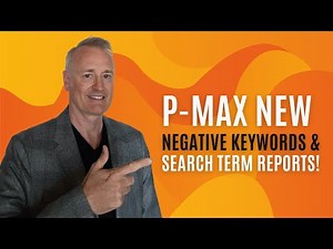 P-Max New Negative Keywords & Search Term Reports!!!