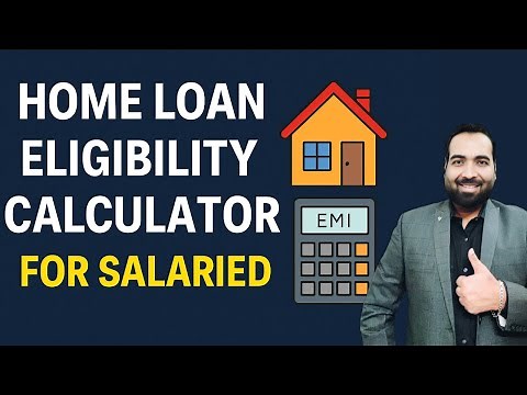 How to calculate home loan eligibility for salaried employees? Home Loan Eligibility Calculator