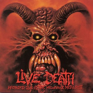 Various - Live Death - Recorded Live At The Milwaukee Metalfest