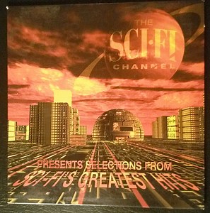 Various - The Sci-Fi Channel Presents Selections From Sci-Fi's Greatest Hits