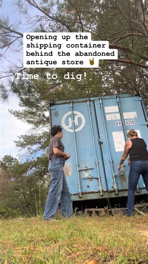 Opening up the shipping container behind the abandoned antique store 🤘 | The Farmhouse Friar