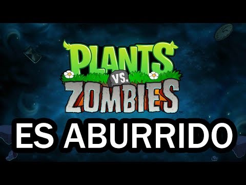 I don't like PvZ 1 | Fito75_Vxz