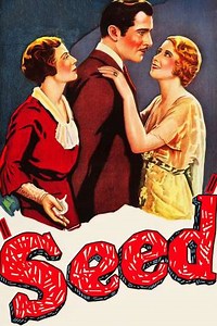 Seed (1931) - Movie