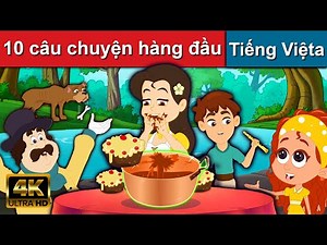 10 câu chuyện hàng đầu - Truyện cổ tích việt nam | kể chuyện bé nghe | công chúa