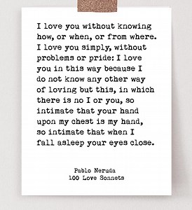 Pablo Neruda Quote Print / Love Poem / Poetry Print / Large Sizes / Physical Print - Etsy