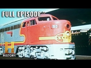 The Mighty Giants of Railroading (S2, E12) | Trains Unlimited | Full Episode | History