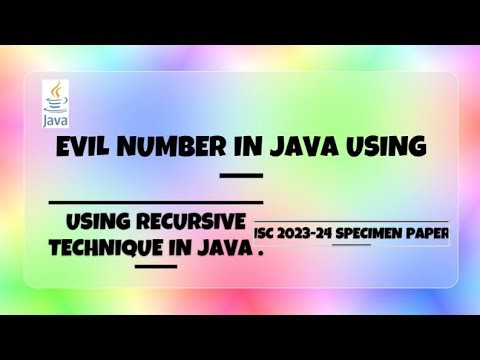 Evil Number Using Recursion in Java .ISC Computer