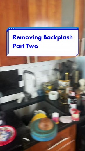 Removing Peel and Stick Backsplash: Part Two