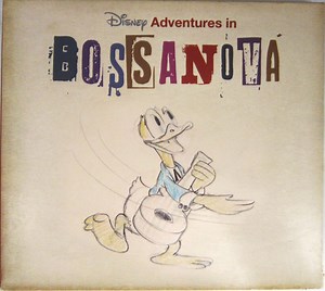Various - Disney Adventures In Bossa Nova