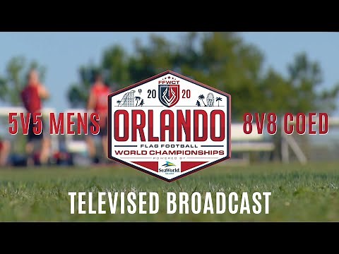 2020 Orlando Flag Football 5v5 Men's & 8v8 Coed World Championships