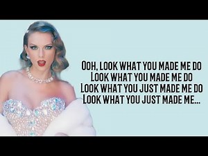 Taylor Swift - Look What You Made Me Do (Lyrics)