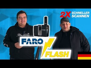 FARO Flash - Hybrid Reality Capture mit dem FARO Focus Premium 3D Laserscanner