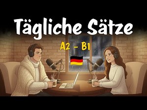 Real Life German Daily Routines 🇩🇪 - Tägliche Sätze aus dem Alltag