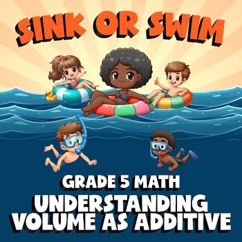 Understanding Volume as Additive SINK OR SWIM Math Game - No Prep Grade 5 Review