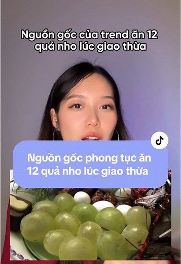 Ăn 12 Quả Nho Đêm Giao Thừa: Ý Nghĩa & Cách Thực Hành