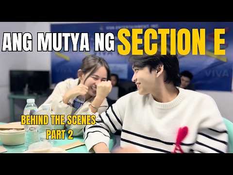 ANG MUTYA NG SECTION E Behind-The-Scenes Part 2 (Workshops, Look Tests)