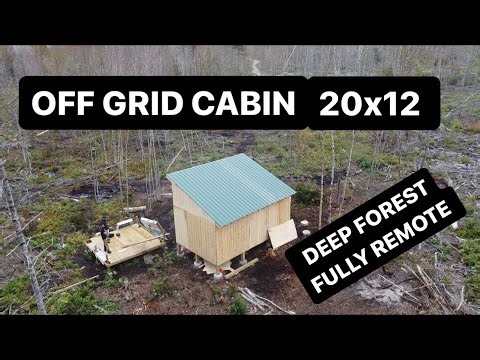 TOTALY OFF GRID CABIN BUILD | SUPER REMOTE | AFFORDABLE ROOF & SIDING OF 12x20 CABIN