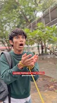 LEAKED FOOTAGE OF THAT FRIEND #shorts #friends #college #funny #comedy #fun #explore #study #exam