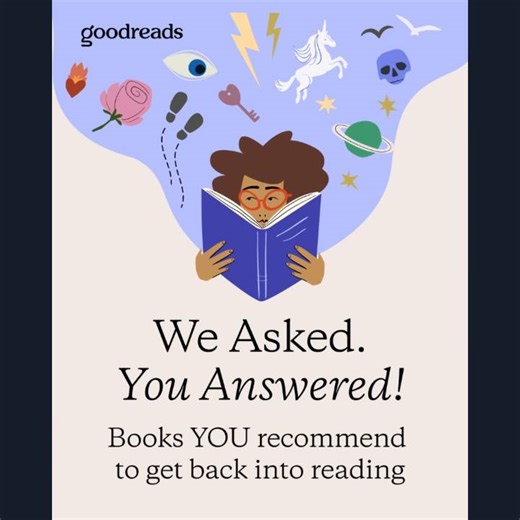 21K views · 151 reactions | We asked. You answered! These are the books YOU recommend to get back into reading! ✨ From gripping page-turners to the kind of historical fiction you can get fully immersed in, here are some of the slump-busting books your fellow readers recommend. Which ones catch your eye? | Goodreads | Facebook