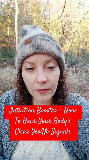 Intuition Booster 4 - How to Hear Your Body’s Clear Yes/No Signals