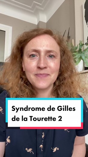 Comprendre le syndrome de Gilles de la Tourette