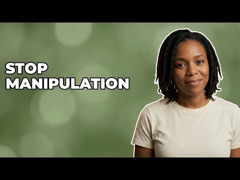 How Can Setting Limits Prevent Emotional Manipulation?