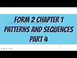 PT3 Maths Form 2 Chapter 1 Patterns and Sequences (Part 4)