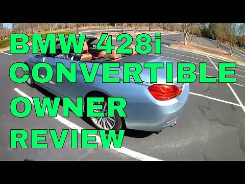 2015 BMW 428i convertible - owner's review