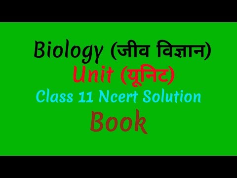Class 11 Biology || Unit 9 and 11 Ncert Solution||