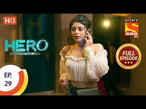 Hero - Gayab Mode On - Ep 29 - Full Episode - 14th January, 2021
