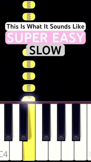 This Is What It Sounds Like -SUPER EASY SLOW Piano Tutorial|#shorts #piano #pianotutorial #easyPiano