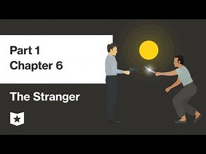 The Stranger by Albert Camus | Part 1, Chapter 6