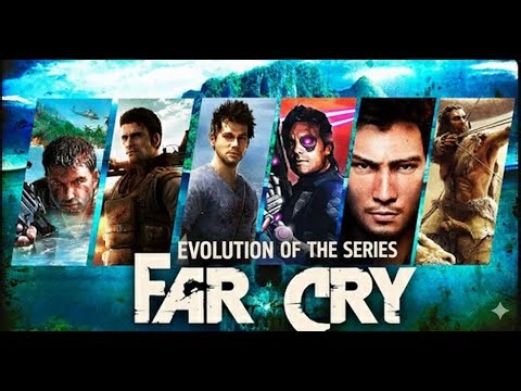 Far Cry — All Games in Order | Full History of the Series