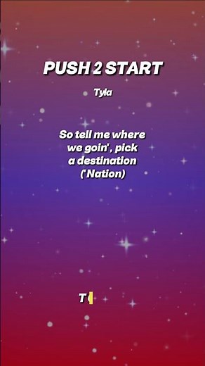 Tyla – Push 2 Start | Energy, Attraction & Instant Connection #lyrics #tyla