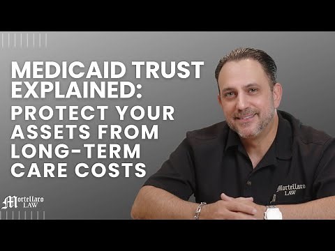 Medicaid Trust Explained: Protect Your Assets from Long-Term Care Costs