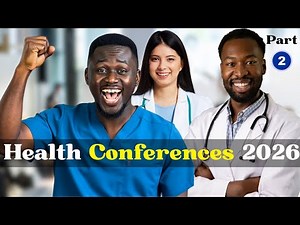 Top Nursing & Medical Conferences 2026| Global Events for Nurses, Doctors & Public Health (Part 2)