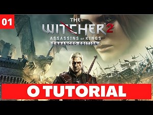 O TUTORIAL - The Witcher 2 #01 - [Gameplay PT-BR]