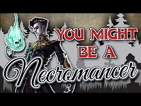You Might Be a Necromancer | Wizard Subclass Guide for DND 5e (2014)