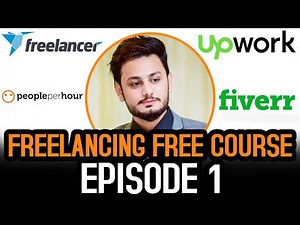 How to start Freelancing | Freelancing for Beginners | Freelancing Series | Episode 1