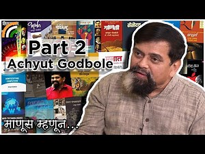 Manus Mhanun | Achyut Godbole - Part 2 | अच्युत गोडबोले - भाग २ |EP 4|Interview | The Online Talkies