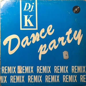 DJ K - Dance Party (Remix)