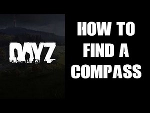 How & Where To Find The Old Brass Compass & Modern Orienteering Compass In DayZ To Navigate Safely
