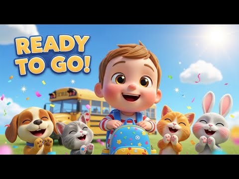 Pack My Bag, Ready to Go | Fun Kids Song for Getting Ready for School