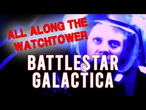 All Along The Watchtower - Battlestar Galactica - Tim Russ Singing