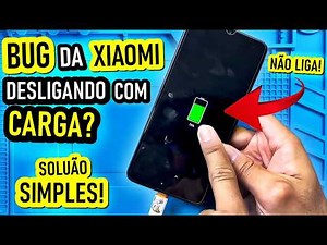 XIAOMI DESLIGANDO SOZINHO MESMO COM CARGA | SOLUÇÃO SIMPLES E FÁCIL - BUG DE CARGA DA XIAOMI