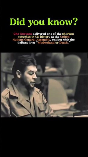 Che Guevara’s Infamous Ultra-Short UN Speech #cubanhistory
