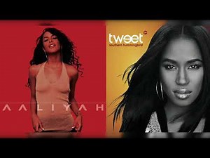 Aaliyah x Tweet - Resolution (Oh My) [Mashup]