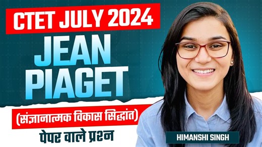 29K views · 673 reactions | CTET July 2024 Jean Piaget's Cognitive Development Theory by Himanshi Singh | CDP Topic-03 | Let's LEARN | Facebook